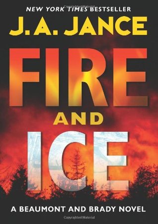 Fire and Ice (J.P. Beaumont, #19 / Joanna Brady, #14)