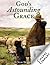 God's Astounding Grace by D. Scott Meadows
