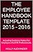 The Employee Handbook Template 2015 - 2016 by Holly Alexander