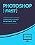 Photoshop: Learn Photoshop ...