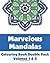 Marvelous Mandalas Colouring Book Double Pack Volumes 1 & 2 (Art-Filled Fun Colouring Books)