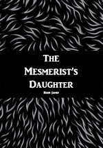 The Mesmerist's Daughter (Paperback)