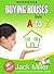 Buying Houses from A to Z (...