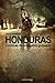 Honduras, crónicas de un pu...
