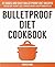 Bulletproof Diet Cookbook by Chris Kane
