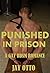 Punished in Prison by Jay Otto