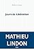Jours de «Libération»