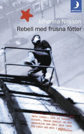 Rebell med frusna fötter (Paperback)
