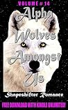 Alpha Wolves Amongst Us, Volume 14 Alpha Wolves Amongst Us, Volume 14