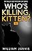 Who's Killing, Kitten? (Sky...