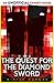 The Quest for the Diamond Sword (An Unofficial Gamer's Adventure #1)