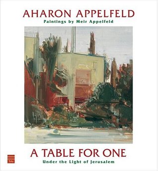 A Table For One: Under The Light Of Jerusalem (Hardcover)