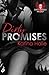 Dirty Promises (Dirty Angels, #3)