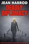 Deadly Diplomacy:...