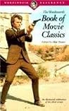 The Wordsworth Book of Movie Classics (The Wordsworth Collection Reference Guide) The Wordsworth Book of Movie Classics (The Wordsworth Collection Reference Guide)