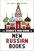 The Reader's Mini-Guide to New Russian Books: A Catalog of Post-Soviet Literature