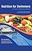 Nutrition for Swimmers by Gary Barclay