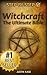 Witchcraft: The Ultimate Bi...