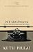 Off the Record by Ajith Pillai