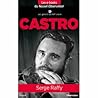 Castro (Nouvel Observateur, Les geants du XX ème siècle t. 9) (French Edition)