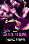 All Bite, No Growl by Jenika Snow