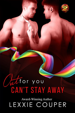 Can't Stay Away (Out For You)