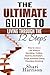 The Ultimate Guide Living through the 12 Steps-: How to Live a Life without Gambling, Cutting, Bulimia, Anorexia, Eating Disorders, Smoking (addiction ... disorders,12 steps)