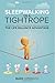 Sleepwalking on a Tightrope: Transcend Life's Challenges through Learning the Life Balance Advantage