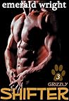 Shifter Grizzly Part 3 (Grizzly, #3) Shifter Grizzly Part 3 (Grizzly, #3)