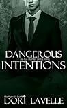 Dangerous Intentions by Dori Lavelle
