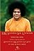 Sri Sathya Sai Uvacha: Divine Discourses of Bhagawan Sri Sathya Sai Baba in the subtle body
