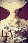 Becoming Lady Thomas (Becoming Her, #1) Becoming Lady Thomas (Becoming Her, #1)