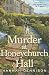 Murder at Honeychurch Hall (Honeychurch Hall Mystery, #1)