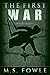 The First War (The First, #3)