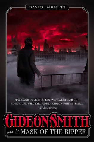 Gideon Smith and the Mask of the Ripper (Gideon Smith, #3)