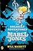The Unlikely Adventures of Mabel Jones