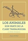 Los animales son ...