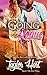 Going Rogue (The Real Thing, #2)