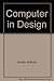 The computer in design by Anthony Hyman