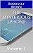 The Mysterious sPhone: Volume 1