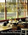 The Vineyard Kitchen: Menus Inspired by the Seasons – A Comprehensive Napa Valley Guide with Wine Pairings (Cookbooks)