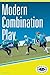 Modern Combination Play