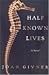 Half Known Lives