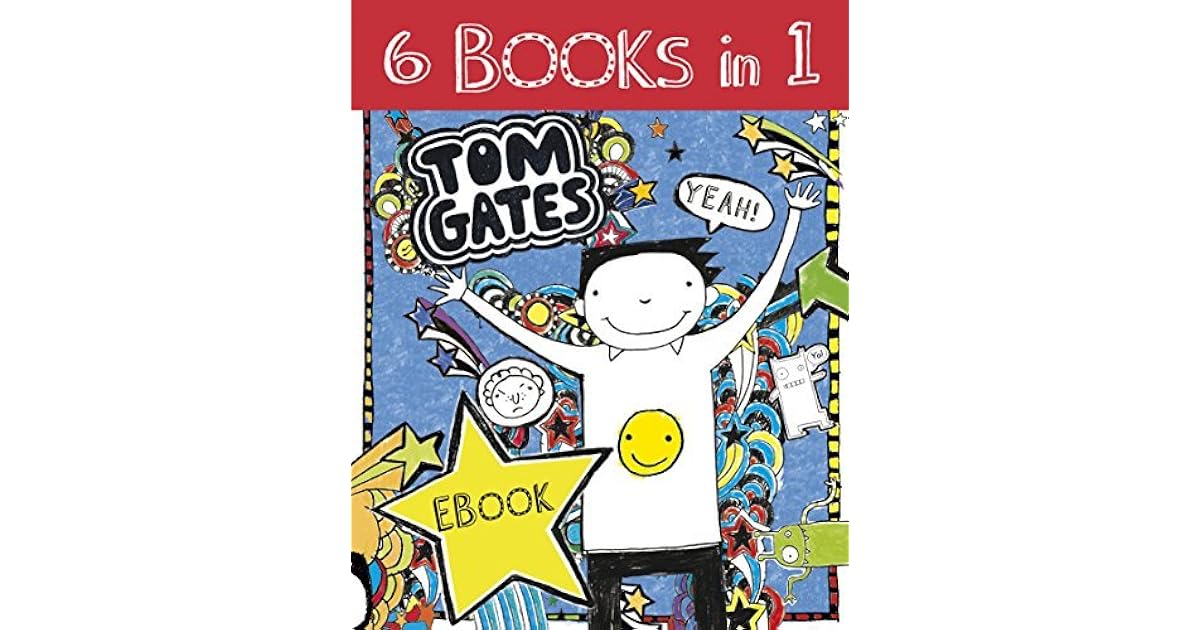 Tom Gates 6 Book Bundle (Tom Gates 16) by Liz Pichon