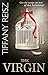 The Virgin by Tiffany Reisz