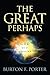 The Great Perhaps by Burton F. Porter