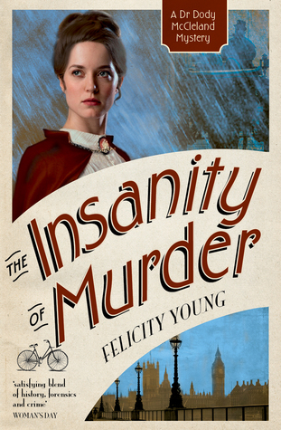 The Insanity of Murder (Dr Dody McCleland, #4)