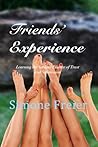 Friends' Experience:  Learning the Sublime Essence of Trust and Submission