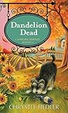 Dandelion Dead (A Natural Remedies Mystery #4)