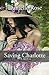 Saving Charlotte by Danielle   Rose